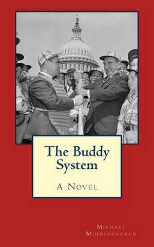 The Buddy System de Michael Middlechurch