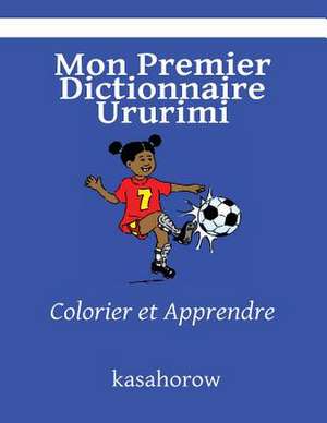 Mon Premier Dictionnaire Ururimi de Kasahorow