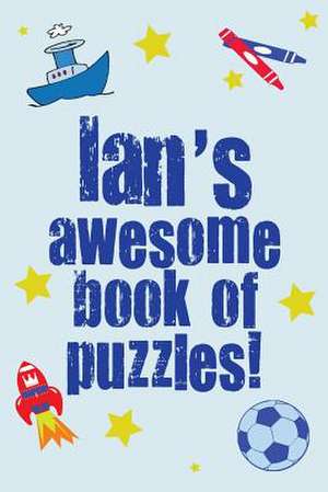 Ian's Awesome Book of Puzzles! de Clarity Media