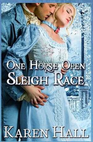 One Horse Open Sleigh Race de Karen Hall