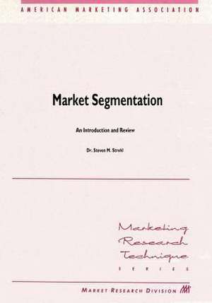 Market Segmentation de Dr Steven Struhl