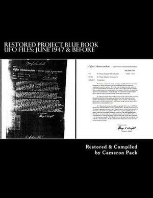 Restored Project Blue Book UFO Files de Cameron Pack