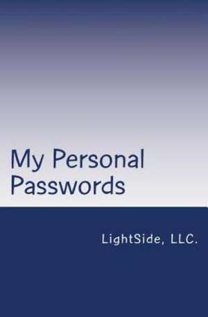 My Personal Passwords: A Peyton Brooks' Mystery de Lightside LLC