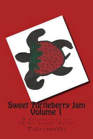 Sweet Turtleberry Jam Vol. 1 de Turtleberry