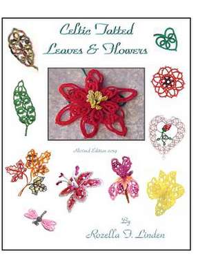 Celtic Tatted Leaves and Flowers de Rozella Florence Linden