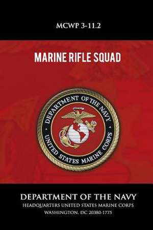 Marine Rifle Squad de Department of the Navy