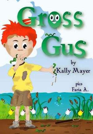 Gross Gus de Kally Mayer