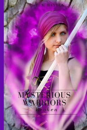 Mysterious Warriors de T. N. Hayden