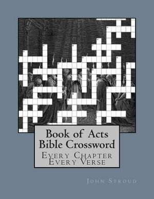 Book of Acts Bible Crossword de John Stroud