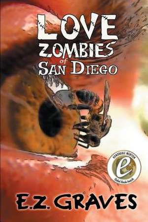 Love Zombies of San Diego de E. Z. Graves