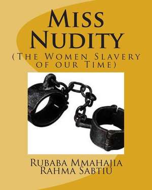 Miss Nudity de Rubaba Mmahajia Rahma Sabtiu