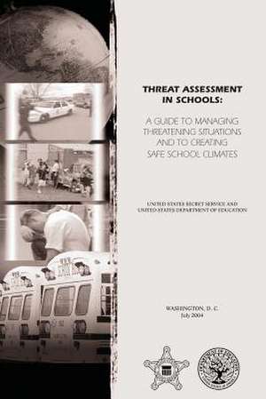 Threat Assessment in Schools de Service, U. S. Secret