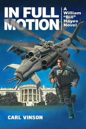 In Full Motion de Carl E. Vinson