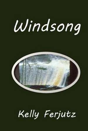 Windsong de Kelly Ferjutz