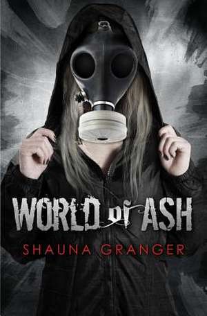 World of Ash de Shauna Granger