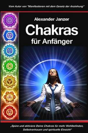 Chakras Fur Anfanger: Ga-English, English-Ga de Alexander Janzer