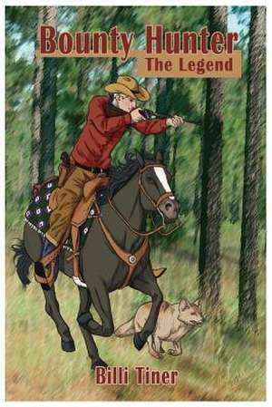 Bounty Hunter de Billi Tiner