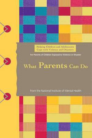 Helping Children and Adolescents Cope with Violence and Disasters de U. S. Department of Heal Human Services