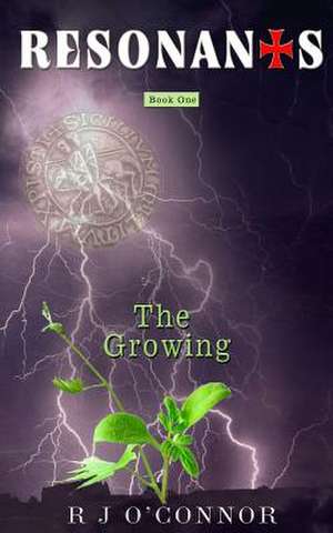 The Growing de MR Rj O'Connor