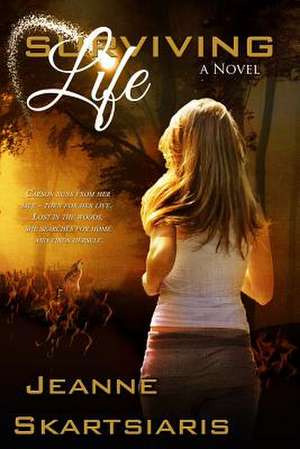 Surviving Life de Jeanne Skartsiaris