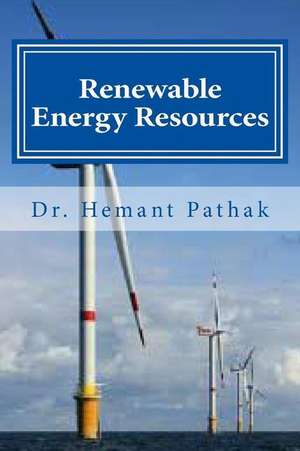 Renewable Energy Resources de Hemant Pathak