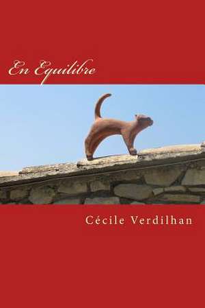 En Equilibre de Cecile Verdilhan