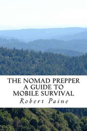 The Nomad Prepper de Robert Paine