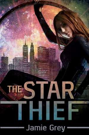 The Star Thief de Jamie Grey