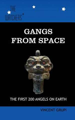 Gangs from Space de Vincent Grupi