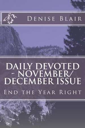 Daily Devoted - November/December Issue de Denise Blair