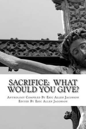 Sacrifice de Eric Allen Jacobson