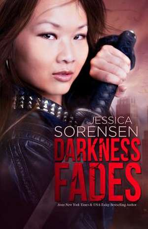 Darkness Fades de Jessica Sorensen