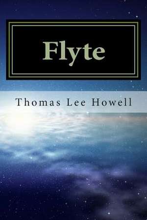 Flyte de Thomas Lee Howell