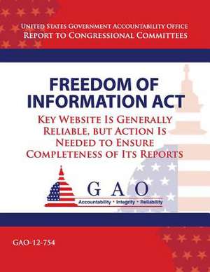 Freedom of Information ACT de Government Accountability Office (U S )