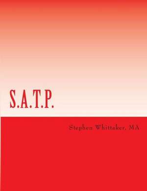 S.A.T.P.: Sexual Addiction Workbook de Stephen Whittaker Ma