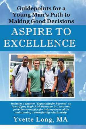 Aspire to Excellence de Yvette Long