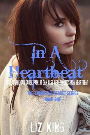 In a Heartbeat de Liz King