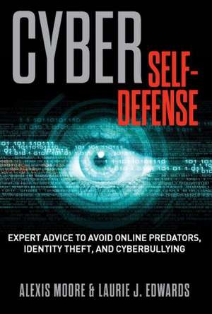 Cyber Self-Defense de Laurie Edwards