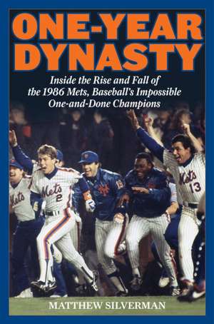 One-Year Dynasty de Matthew Silverman