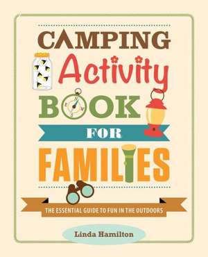 Camping Activity Book for Families de Linda Hamilton