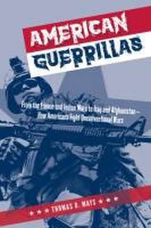 American Guerrillas de Thomas D. Mays