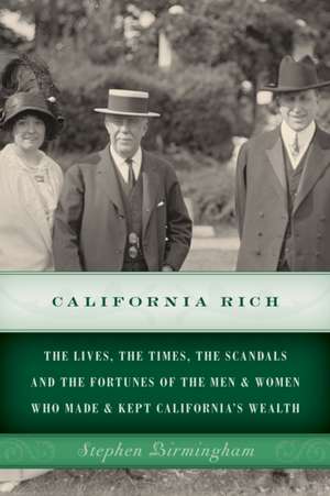 California Rich de Stephen Birmingham