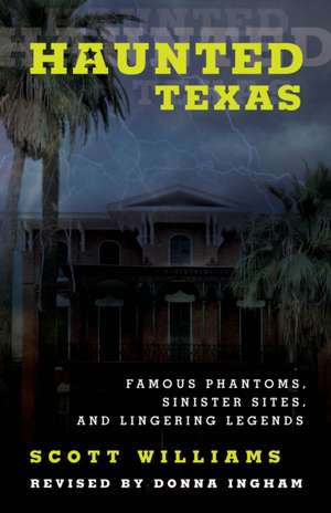 Haunted Texas de Scott Williams