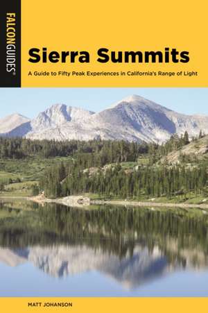 SIERRA SUMMITS de Matt Johanson