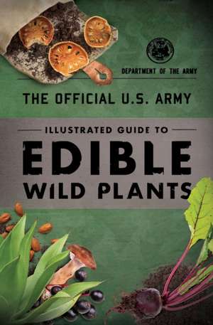 ILLUSTRATED GT EDIBLE WILD PLAPB de Department of the Army