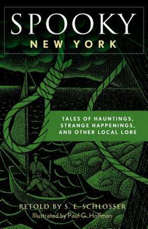 Spooky New York de S. E. Schlosser