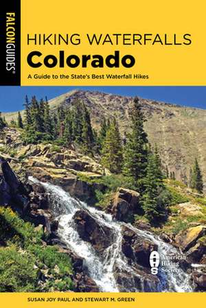 HIKING WATERFALLS IN COLORADOPB de Stewart M. Green