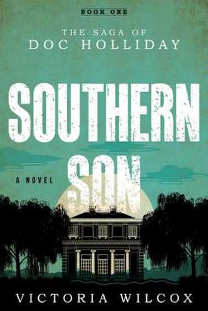 Southern Son de Victoria Wilcox