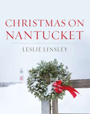 Christmas on Nantucket de Leslie Linsley