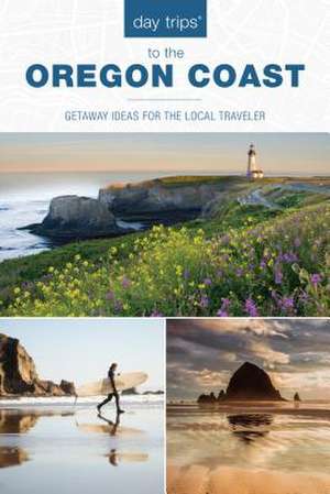 Day Trips to the Oregon Coast de Kim Cooper Findling